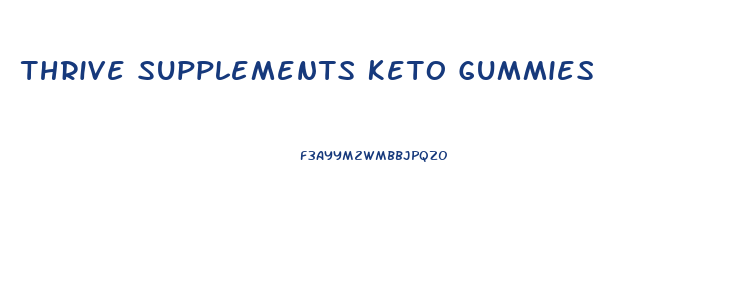 Thrive Supplements Keto Gummies