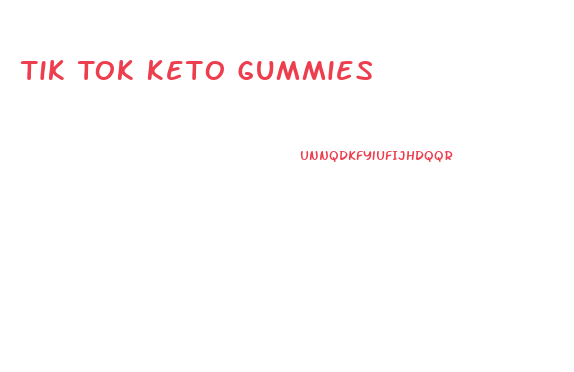 Tik Tok Keto Gummies