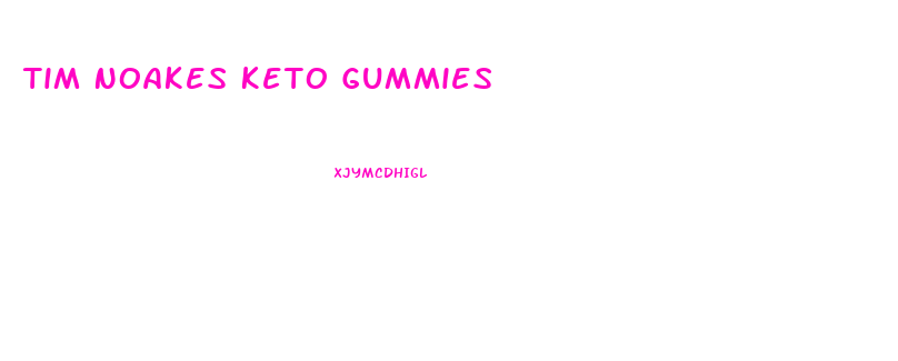 Tim Noakes Keto Gummies