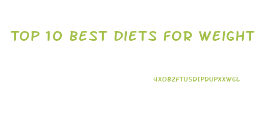 Top 10 Best Diets For Weight Loss