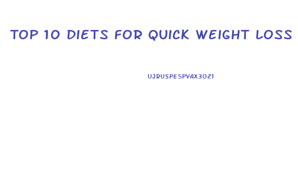 Top 10 Diets For Quick Weight Loss