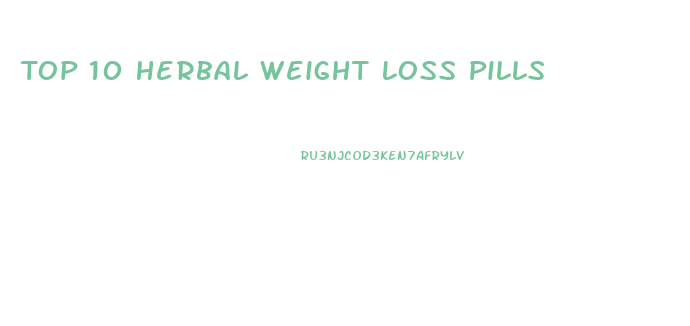 Top 10 Herbal Weight Loss Pills