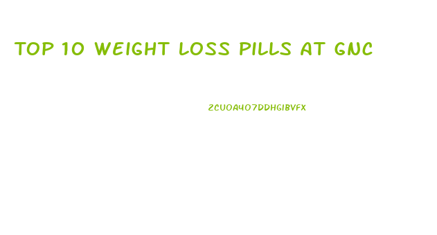 Top 10 Weight Loss Pills At Gnc