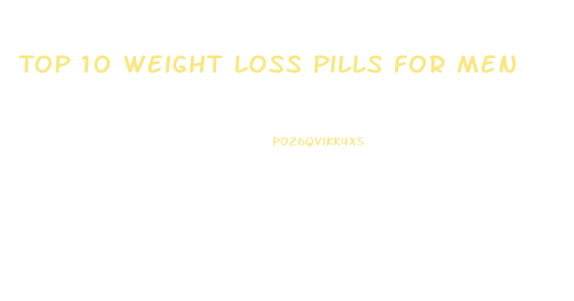 Top 10 Weight Loss Pills For Men