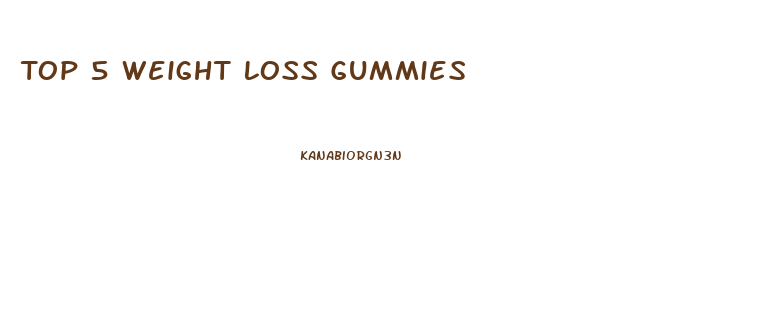 Top 5 Weight Loss Gummies