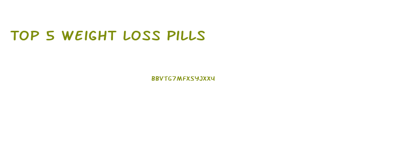 Top 5 Weight Loss Pills