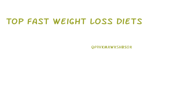Top Fast Weight Loss Diets