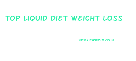 Top Liquid Diet Weight Loss