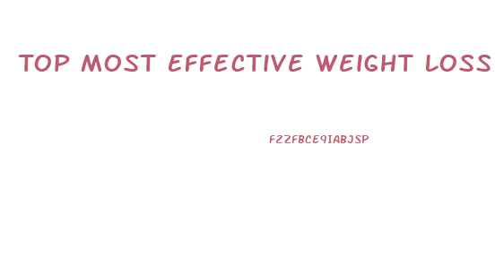 Top Most Effective Weight Loss Pills