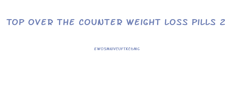 Top Over The Counter Weight Loss Pills 2024