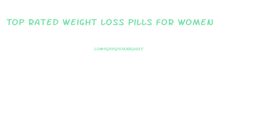 Top Rated Weight Loss Pills For Women