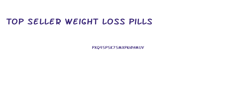 Top Seller Weight Loss Pills