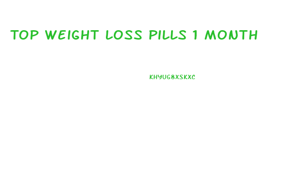 Top Weight Loss Pills 1 Month