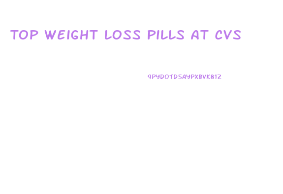 Top Weight Loss Pills At Cvs