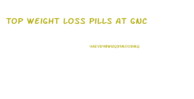 Top Weight Loss Pills At Gnc