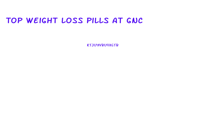 Top Weight Loss Pills At Gnc