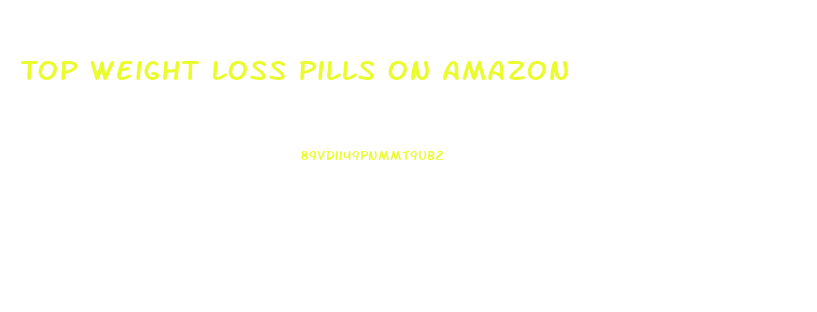 Top Weight Loss Pills On Amazon