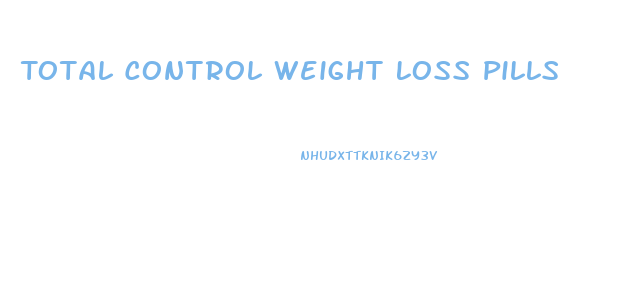 Total Control Weight Loss Pills