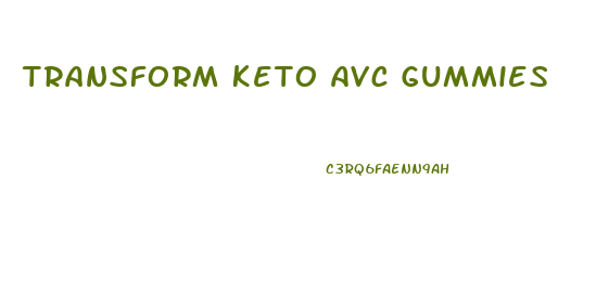 Transform Keto Avc Gummies