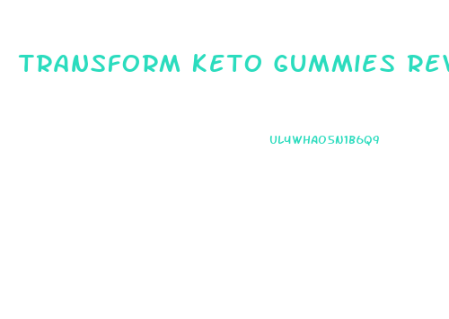 Transform Keto Gummies Review