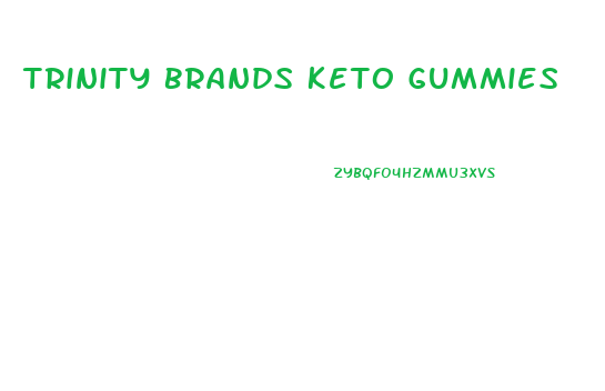 Trinity Brands Keto Gummies