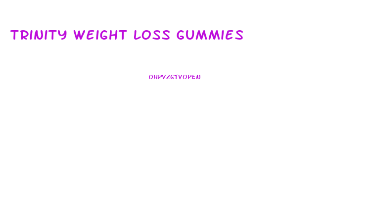 Trinity Weight Loss Gummies