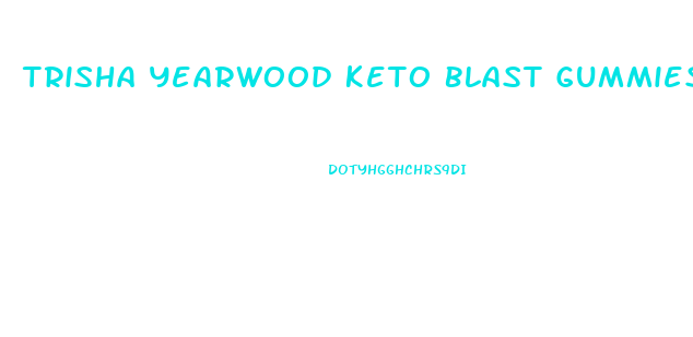 Trisha Yearwood Keto Blast Gummies