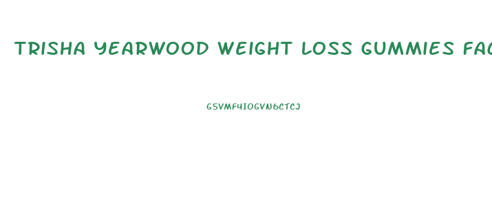 Trisha Yearwood Weight Loss Gummies Fact Check