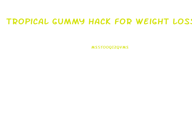 Tropical Gummy Hack For Weight Loss