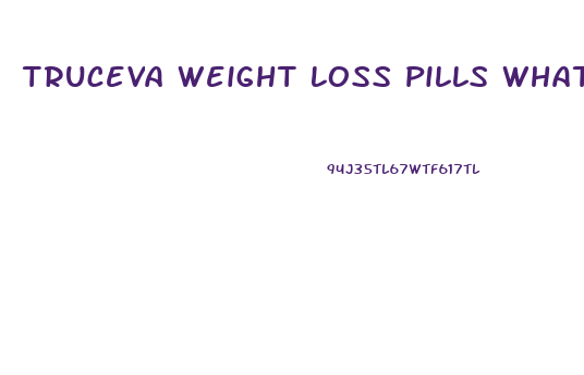 Truceva Weight Loss Pills What Is The Cost