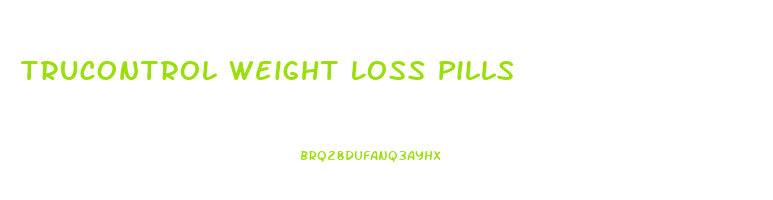 Trucontrol Weight Loss Pills