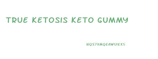 True Ketosis Keto Gummy