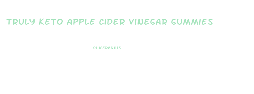 Truly Keto Apple Cider Vinegar Gummies