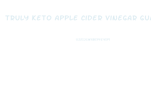 Truly Keto Apple Cider Vinegar Gummies