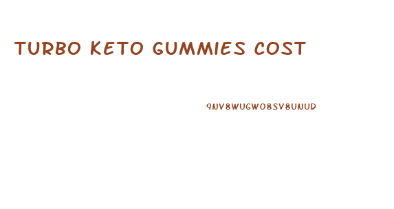 Turbo Keto Gummies Cost