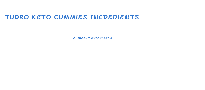 Turbo Keto Gummies Ingredients