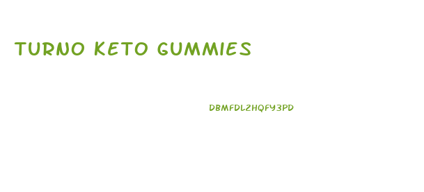 Turno Keto Gummies