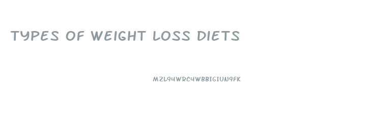 Types Of Weight Loss Diets