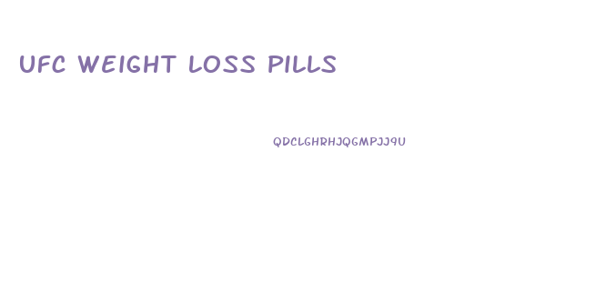 Ufc Weight Loss Pills