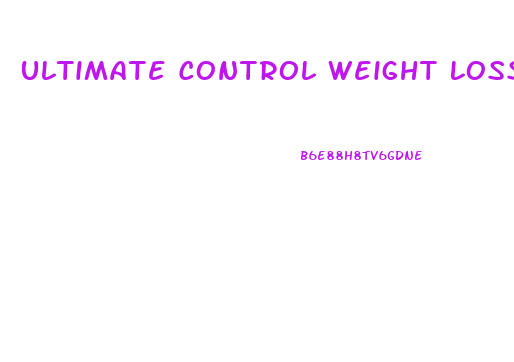 Ultimate Control Weight Loss Pills