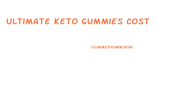 Ultimate Keto Gummies Cost