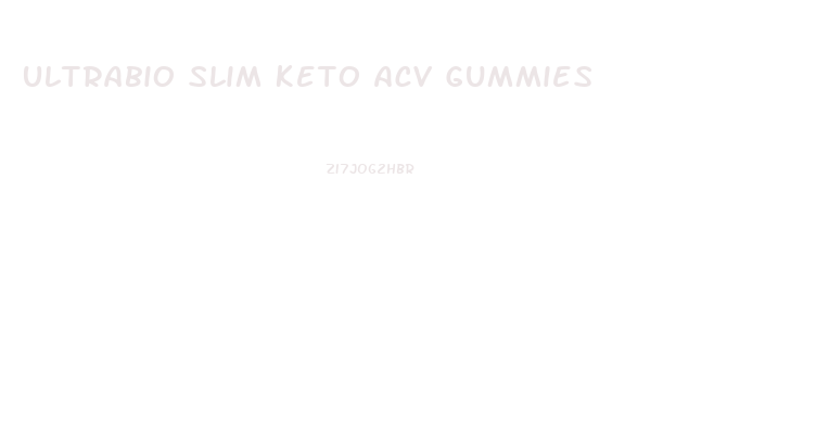Ultrabio Slim Keto Acv Gummies