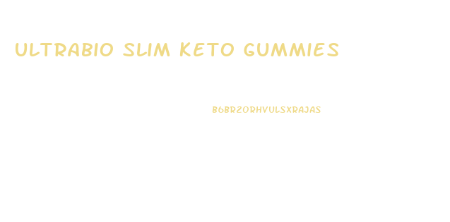 Ultrabio Slim Keto Gummies