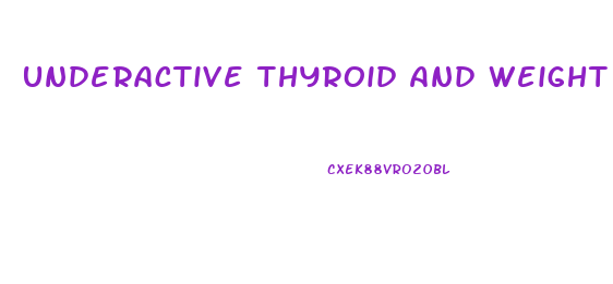 Underactive Thyroid And Weight Loss Diet
