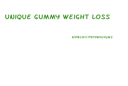 Unique Gummy Weight Loss