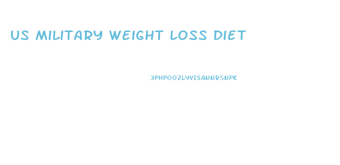 Us Military Weight Loss Diet